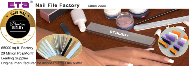 ETA nail file factory, Original disposable nail buffer manufacturer